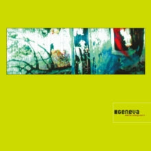 Geneva - Weather Underground (remastered Deluxe Edition)