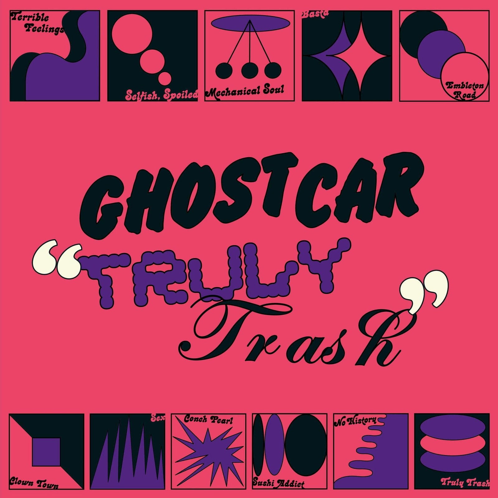 GHOST CAR - TRULY TRASH