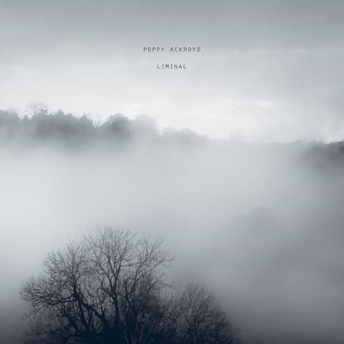 ACKROYD,POPPY - LIMINAL