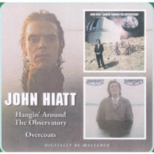 Hiatt,john - Hangin Around The Observatory / Overcoats (remastered)