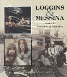 Loggins & Messina - Sittin In / Loggins & Messina (remastered)