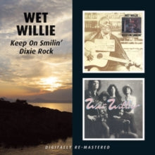 Wet Willie - Keep On Smiling / Dixie Rock (remastered)