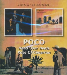 Poco - Head Over Heels / Rose Of Cimarron (remastered)