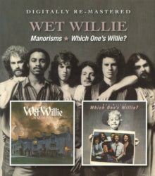 Wet Willie - Manorisms / Which One's Willie (remastered)