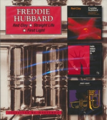 Hubbard,freddie - Red Clay / Straight Life / First Light (remastered)