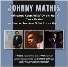 Mathis,johnny - Raindrops Keep Fallin' On My Head / Close To You / In Person (2cd)