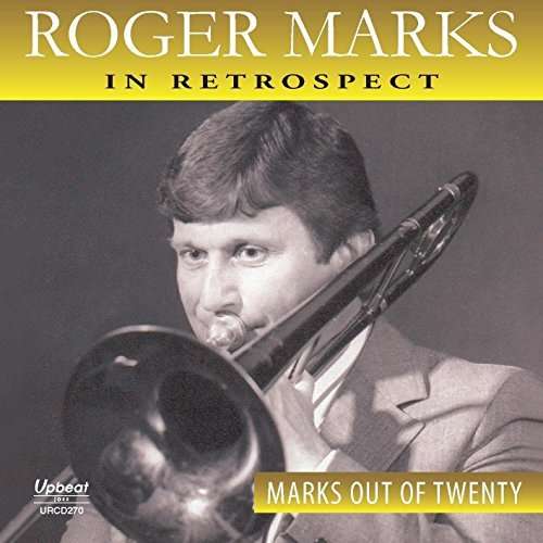 ROGER MARKS - MARKS OUT OF TWENTY