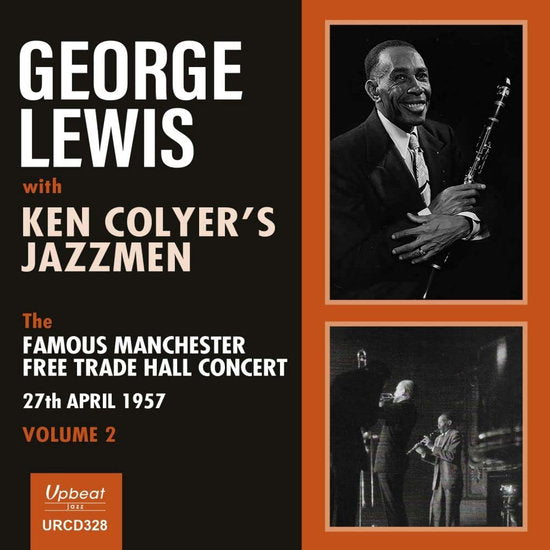LEWIS GEORGE WITH KEN COLYERS JAZZMEN - FAMOUS MANCHESTER FREE TRADE HALL CONCERT VOLUME 2