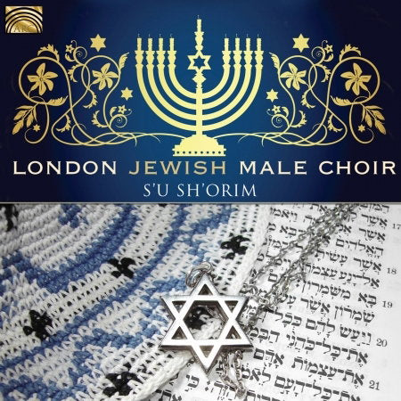 LONDON JEWISH MALE CHOIR - S'USH'ORIM