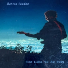 Leadon,bernie - Too Late To Be Cool