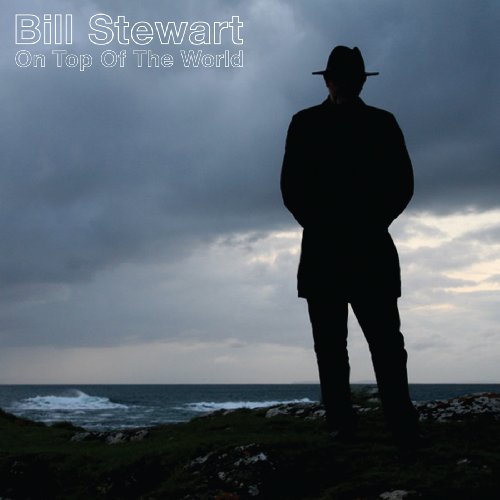 STEWART,BILL - ON TOP OF THE WORLD