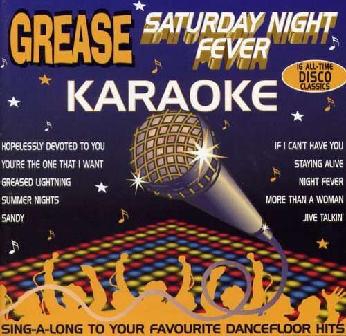 VARIOUS ARTISTS - GREASE & SATURDAY NIGHT KARAOKE / VARIOUS