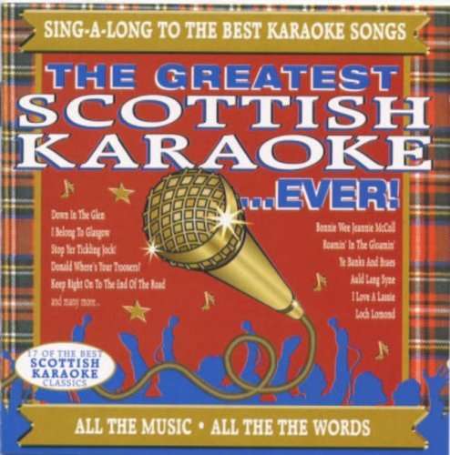 VARIOUS ARTISTS - GREATEST SCOTTISH KARAOKE EVER / VARIOUS