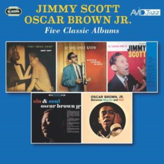 SCOTT,JIMMY; OSCAR BROWN JR - VERY TRULY YOURS / IF YOU ONLY KNEW / FABULOUS SONGS OF JIMMY / SIN & SOUL / BETWEEN HEAVEN & HELL