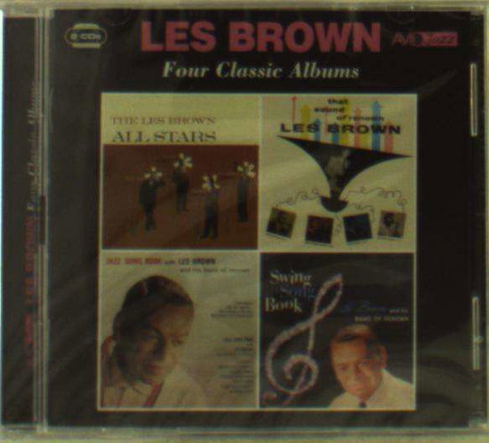 BROWN,LES - 4 CLASSIC ALBUMS: LES BROWN ALL STARS / THAT SOUND OF RENOWN / JAZZ SONG BOOK / SWING SONG BOOK