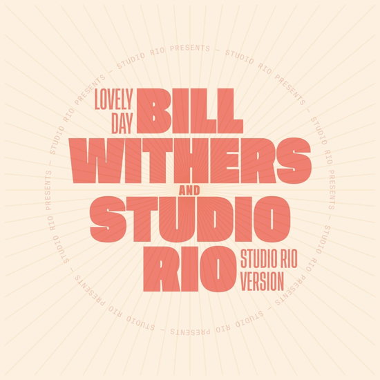 WITHERS,BILL / STUDIO RIO - LOVELY DAY