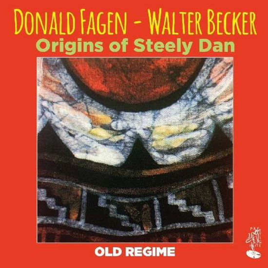 FAGEN,DONALD & WALTER BECKER - ORIGINS OF STEELY DAN