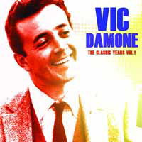 DAMONE VIC - CLASSIC YEARS VOL.1