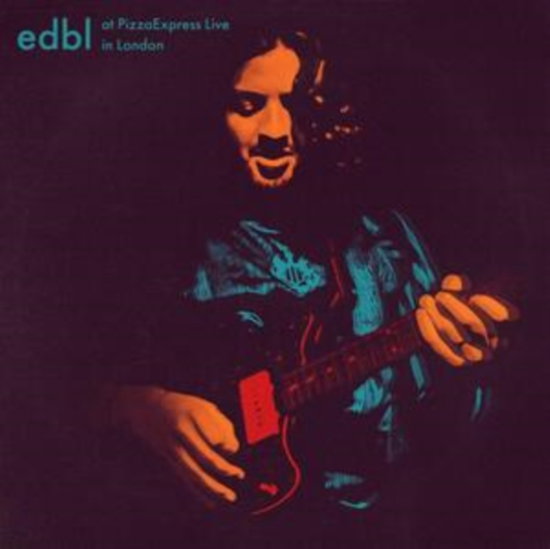 EDBL - AT PIZZAEXPRESS LIVE - IN LONDON