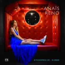 Reno,anais - At Pizzaexpress Live - In London