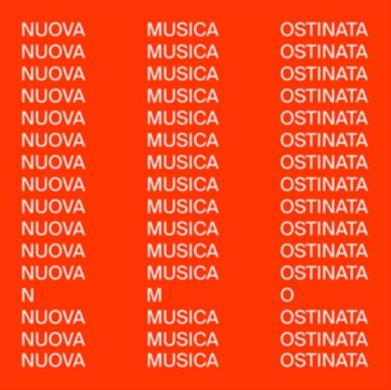 N.M.O. - NUOVA MUSICA OSTINATA (IMPORT)