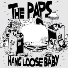 Paps - Hang Loose Baby