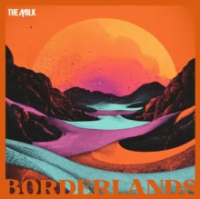 Milk - Borderlands