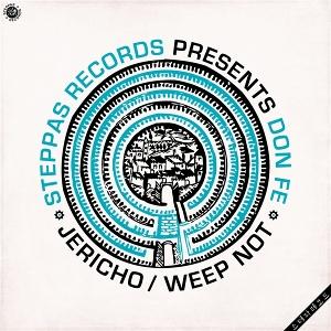 DON FE - JERICHO / WEEP NOT