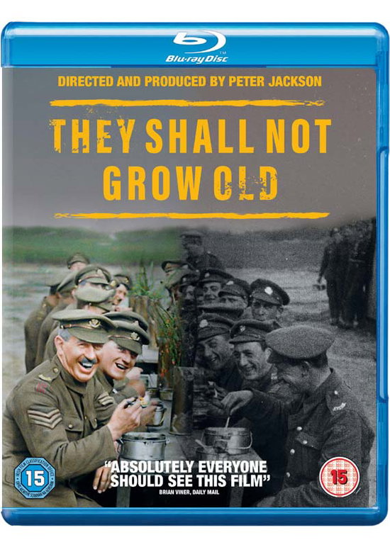 THEY SHALL NOT GROW OLD - THEY SHALL NOT GROW OLD