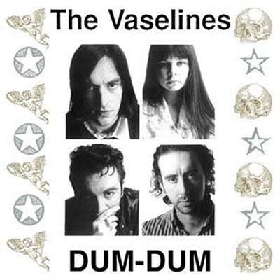 VASELINES - DUM DUM (COLOURED VINYL)
