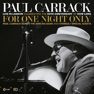 CARRACK,PAUL - FOR ONE NIGHT ONLY - LIVE IN LONDON (2CD)