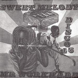 CARNASTOAN - SWEET MELODY/MR. WORKHARD