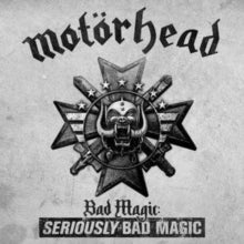 Motorhead - Bad Magic: Seriously Bad Magic (2cd)