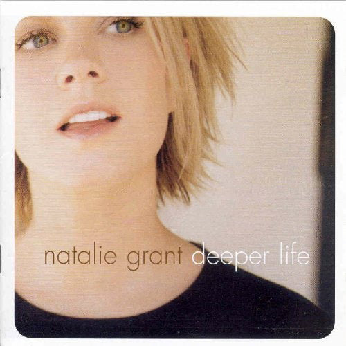 GRANT,NATALIE - DEEPER LIFE