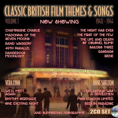 VARIOUS ARTISTS - CLASSIC BRITISH FILM THEMES & SONGS 1940-1944 (2CD)