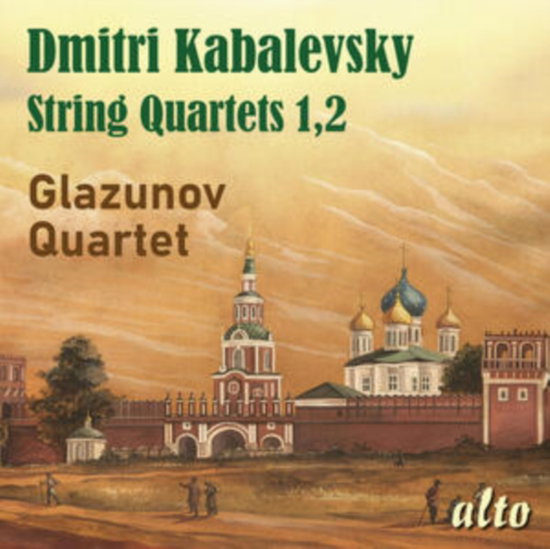 GLAZUNOV QUARTET - KABALEVSKY: STRING QUARTETS NOS. 1 & 2