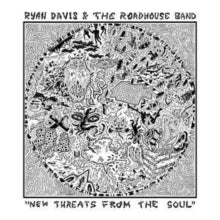 Davis,ryan & The Roadhouse Band - New Threats From The Soul