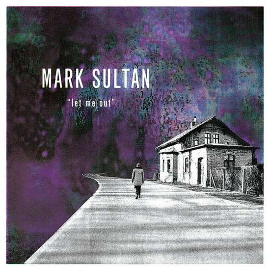SULTAN MARK - LET ME OUT