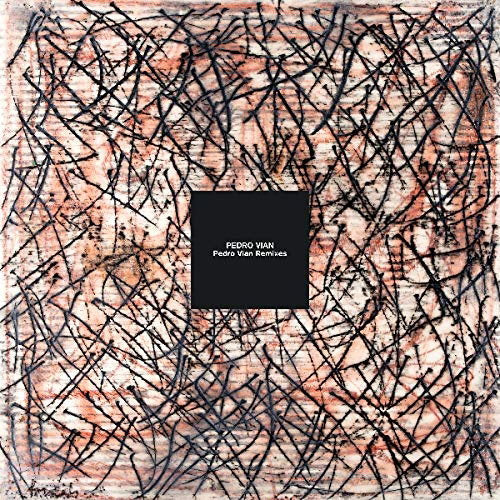 VIAN,PEDRO - PEDRO VIAN REMIXED