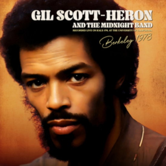 SCOTT-HERON,GIL & THE MIDNIGHT BAND - BERKELEY 1978 - RECORDED LIVE ON KALX-FM AT THE UNIVERSITY OF CALIFORNIA (RED VINYL)