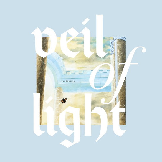 VEIL OF LIGHT - SUNDANCING (LIMITED)