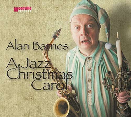 ALAN BARNES - JAZZ CHRISTMAS CAROL