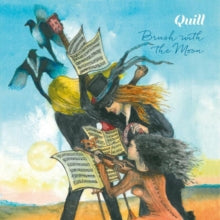 Quill - Brush With The Moon