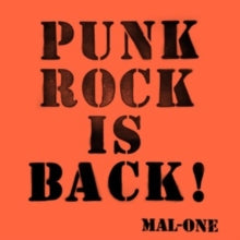 Mal-one - Punk Rock Is Back!
