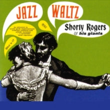 Shorty Rogers & His Giants - Jazz Waltz (180g)