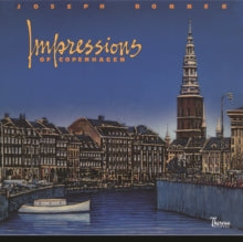 Bonner,joe - Impressions Of Copenhagen (180g)
