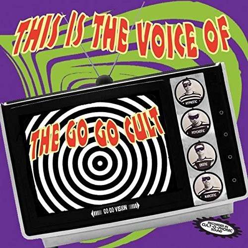GO GO CULT - THIS IS THE VOICE OF