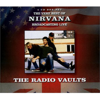 NIRVANA - RADIO VAULTS - BEST BROADCASTING LIVE