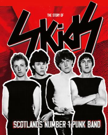 STORY OF SKIDS: SCOTLAND'S NO 1 PUNK BAND - (LIMITED EDITION) - STORY OF SKIDS: SCOTLAND'S NO 1 PUNK BAND - (LIMITED EDITION)