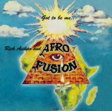 Asikpo,rick & Afro Fusion - Got To Be Me